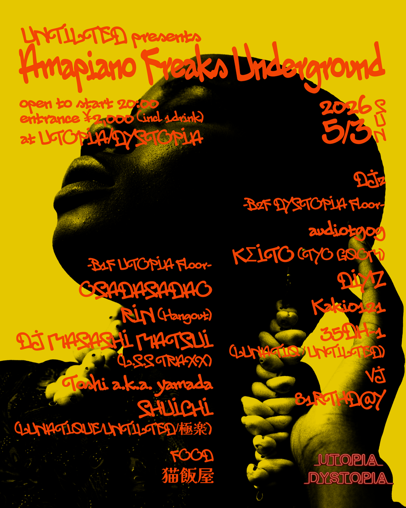 UNTILTED presents 'Amapiano Freaks Underground' at UTOPIA /…