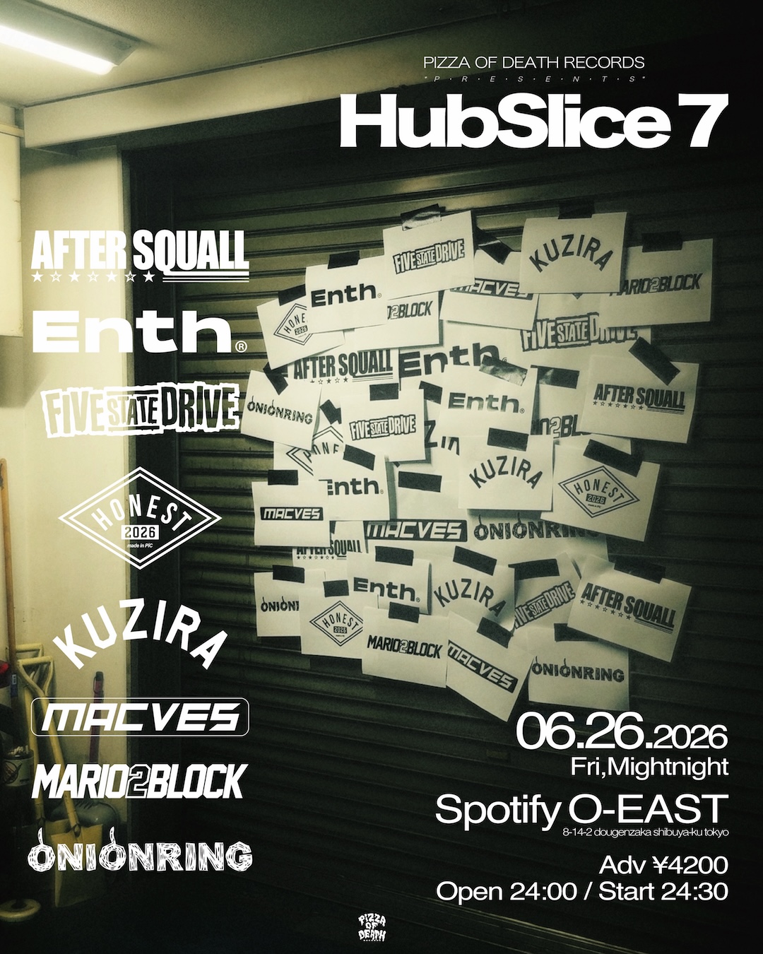 PIZZA OF DEATH RECOREDS presesnts Hub Slice7（MIDNIGHT EAST）