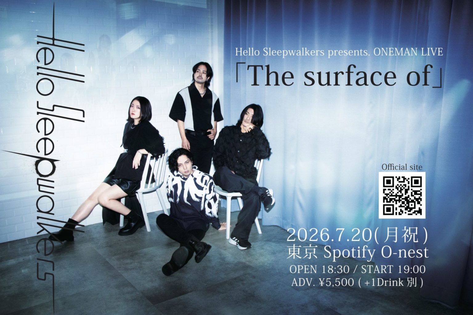Hello Sleepwalkers presents. ONEMAN LIVE「The surface of」 at