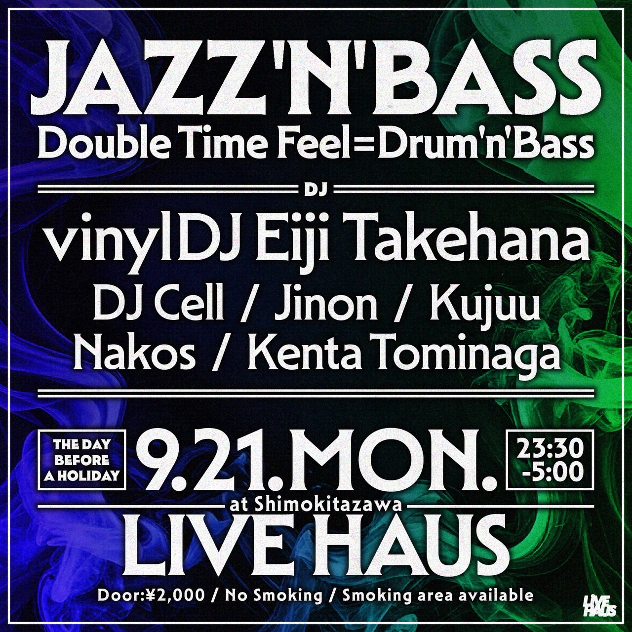 JAZZ'N'BASS - Double Time Feel=Drum'n'Bass（Live Haus）