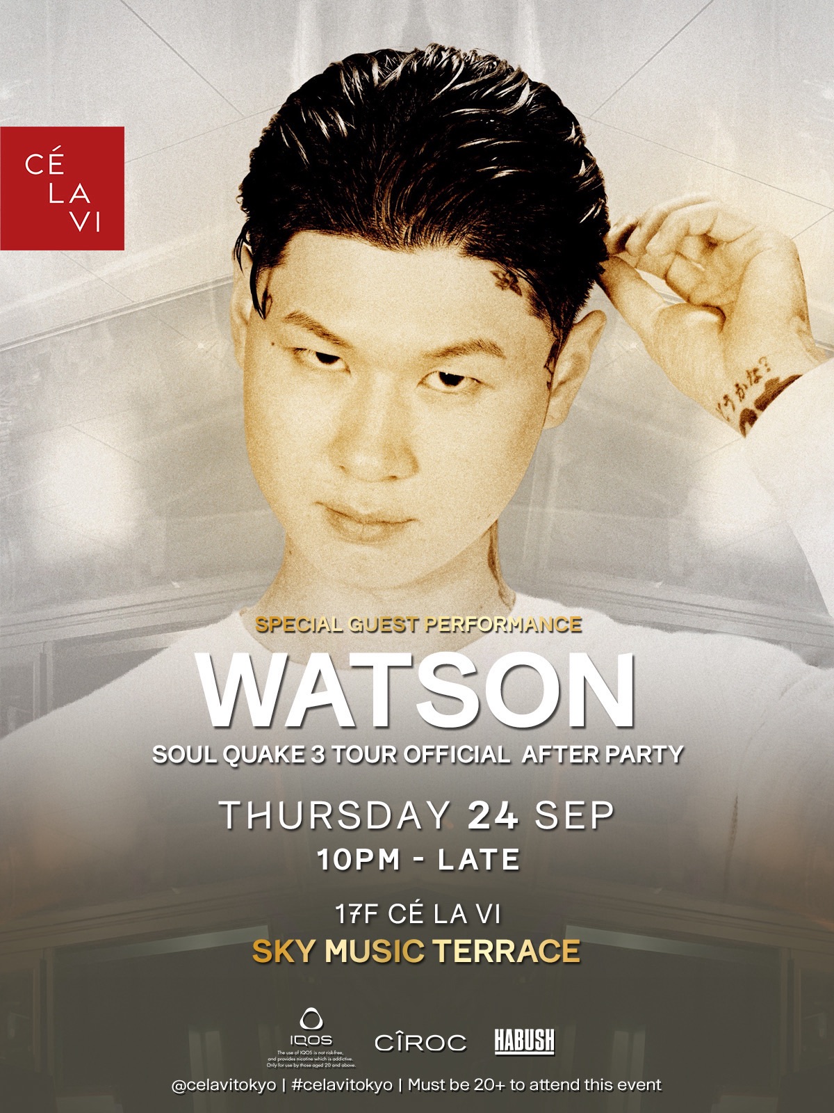 Watson「SOUL QUAKE 3 TOUR OFFICIAL AFTER PARTY」 at CÉ LA VI