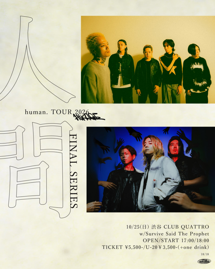 HIKAGE vs. Survive Said The Prophet – HIKAGE “human. TOUR