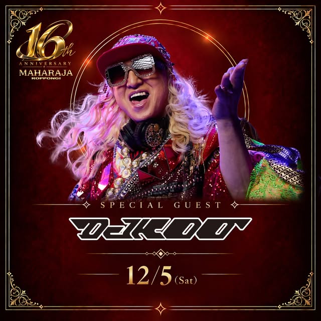 MAHARAJA ROPPONGI 16th ANNIVERSARY at Maharaja — Oct 14